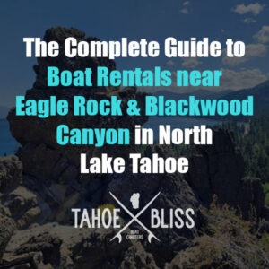 eagle rock lake tahoe boat rental